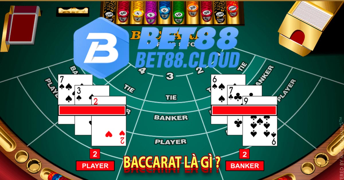 Baccarat là gì ? 