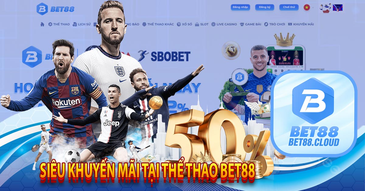 Siêu Khuyến Mãi Tại Thể Thao Bet88